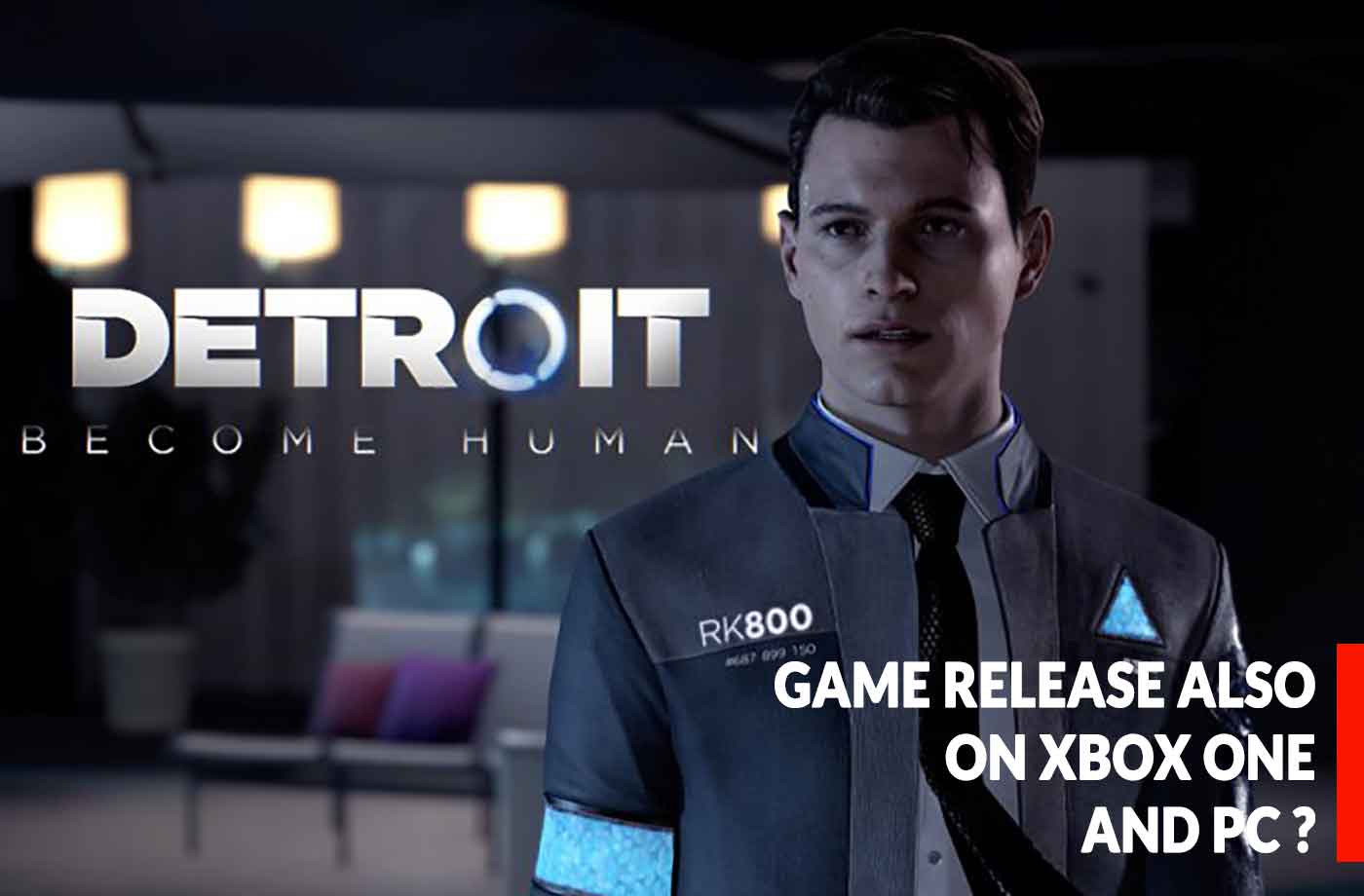 Detroit Become Human : un test pour mieux découvrir le jeu